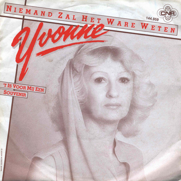 Yvonne - Niemand Zal Het Ware Weten Vinyl Singles VINYLSINGLES.NL