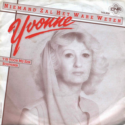 Yvonne - Niemand Zal Het Ware Weten 26085 09941 15379 Vinyl Singles VINYLSINGLES.NL
