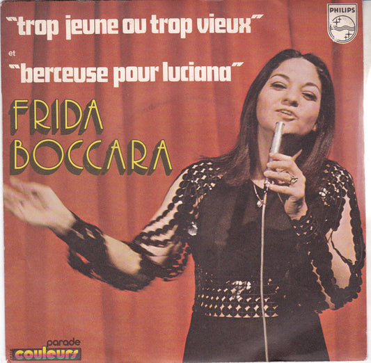 Frida Boccara - Trop Jeune Ou Trop Vieux Vinyl Singles Vinyl Very Good (VG) <br> Hoes Good Plus (G+)
