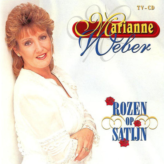 Marianne Weber - Rozen Op Satijn (CD) Compact Disc VINYLSINGLES.NL