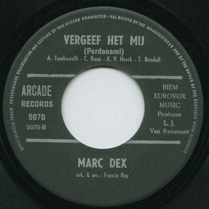 Nelleke, Marc Dex - Vergeef Het Mij! - Slaap Wel 28195 30637 Vinyl Singles Goede Staat