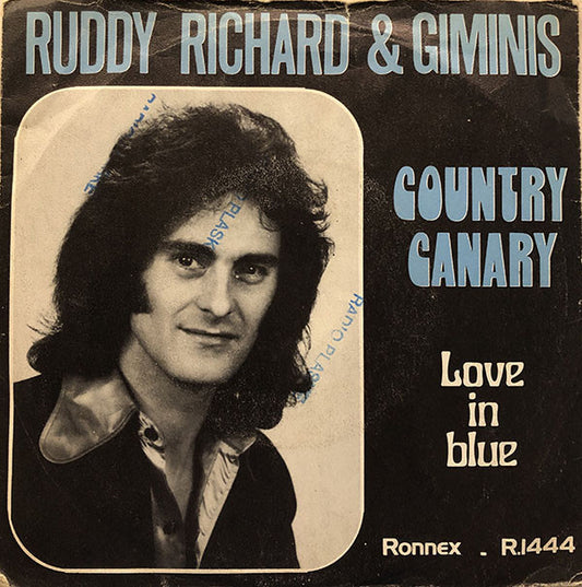 Ruddy Richard & Giminis - Country Canary Vinyl Singles Vinyl Very Good (VG) <br> Hoes Good Plus (G+)