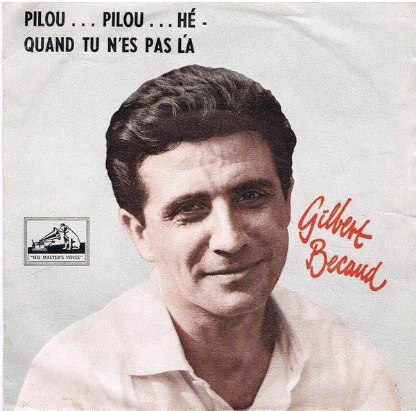 Gilbert Becaud - Pilou Pilouhe 30880 Vinyl Singles Goede Staat