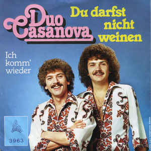 Duo Casanova - Du Darfst Nicht Weinen Vinyl Singles Vinyl Very Good (VG) <br> Hoes Good Plus (G+)