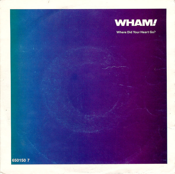 Wham - Where Did Your Heart Go 15522 Vinyl Singles Goede Staat