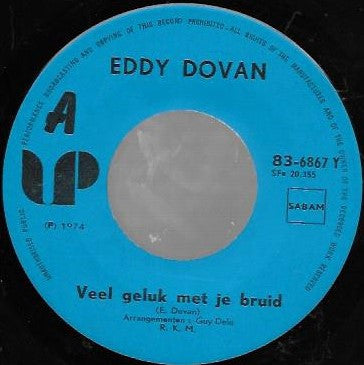 Eddy Dovan - Veel Geluk Met Je Bruid 29917 Vinyl Singles Goede Staat