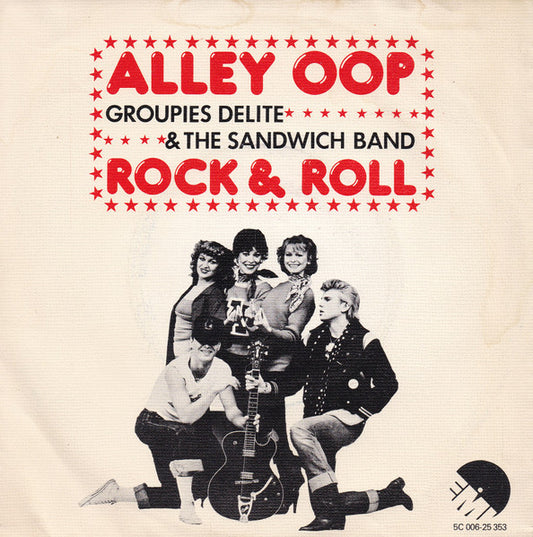 Groupies Delite & The Sandwich Band - Alley Oop 40200 Vinyl Singles Vinyl Very Good (VG) <br> Hoes Good Plus (G+)