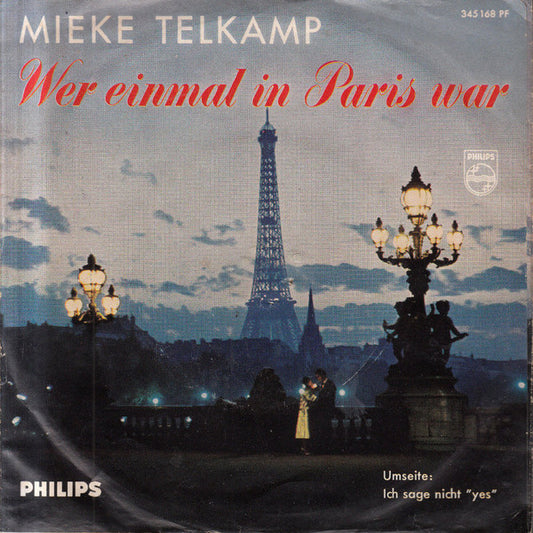 Mieke Telkamp - Wer Einmal In Paris War Vinyl Singles Vinyl Very Good (VG) <br> Hoes Good Plus (G+)