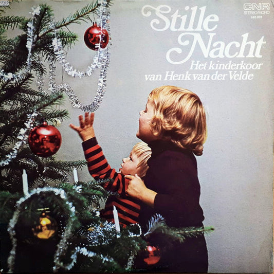 Kinderkoor Van Henk Van Der Velde - Stille Nacht (LP) 45273 45266 Vinyl LP VINYLSINGLES.NL