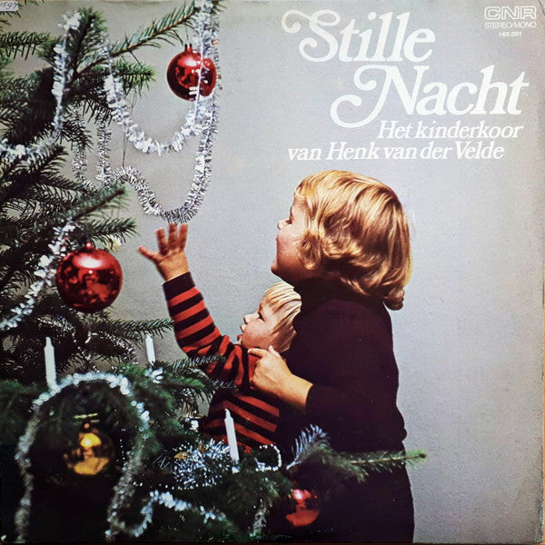 Kinderkoor Van Henk Van Der Velde - Stille Nacht (LP) 45266 Vinyl LP VINYLSINGLES.NL