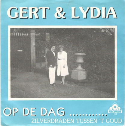 Gert Siebum & Lydia Beck - Op De Dag Vinyl Singles Vinyl Very Good (VG) <br> Hoes Good Plus (G+)
