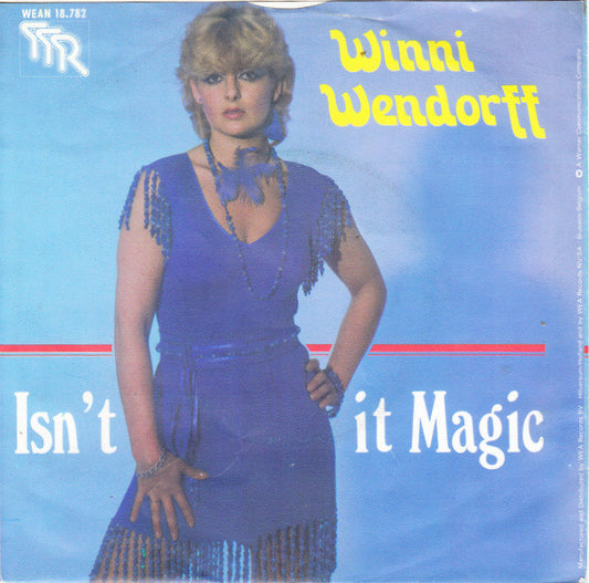 Winni Wendorff - Isn't It Magic Vinyl Singles Vinyl Zeer Goed / Hoesje Goed "VINYLSINGLES.NL"