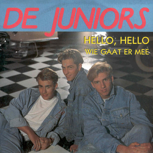 Juniors - Hello, Hello, Wie Gaat Er Mee ** Vinyl Singles Vinyl Very Good (VG) <br> Hoes Good Plus (G+)