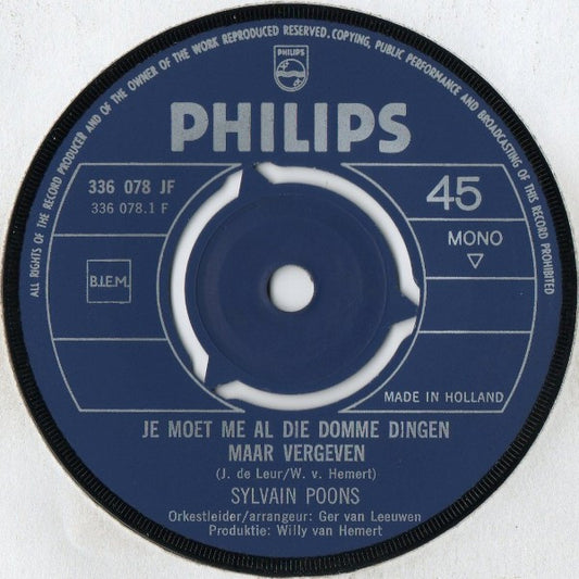 Sylvain Poons - Je Moet Me Al Die Domme Dingen Maar Vergeven 31201 Vinyl Singles Goede Staat