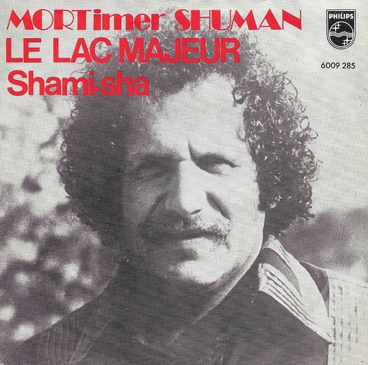 MORTimer Shuman - Le Lac Majeur Vinyl Singles VINYLSINGLES.NL
