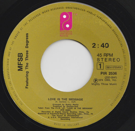 MFSB Featuring The Three Degrees - Love Is The Message