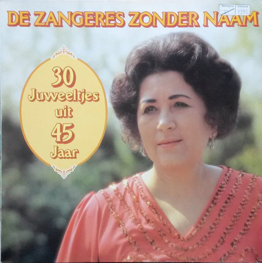 Zangeres Zonder Naam - 30 Juweeltjes uit 45 Jaar (LP) 42650 Vinyl LP VINYLSINGLES.NL