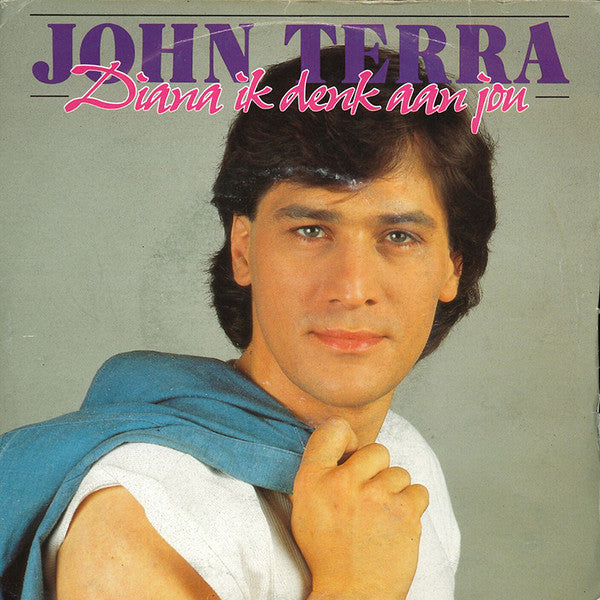 John Terra - Diana Ik Denk Aan Jou Vinyl Singles Vinyl Very Good (VG) <br> Hoes Good Plus (G+)