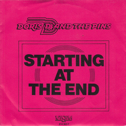 Doris D And The Pins - Starting At The End 29990 Vinyl Singles Goede Staat