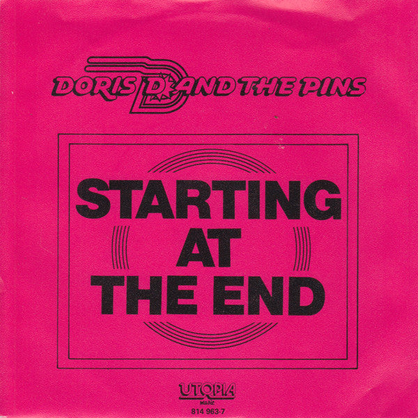 Doris D And The Pins - Starting At The End 29990 Vinyl Singles Goede Staat