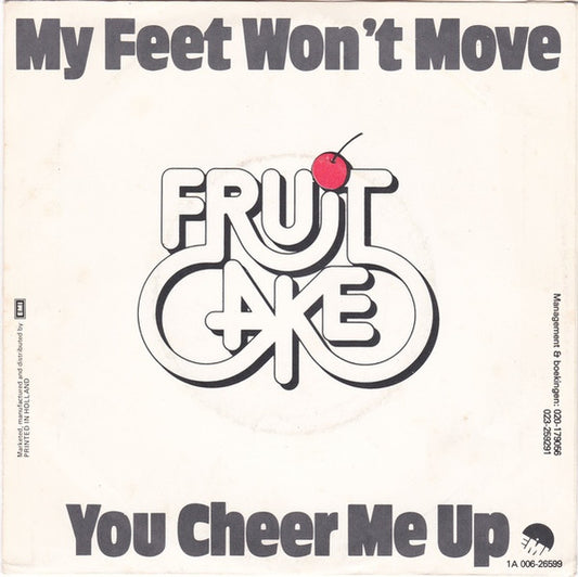 Fruitcake - My Feet Won't Move 52201