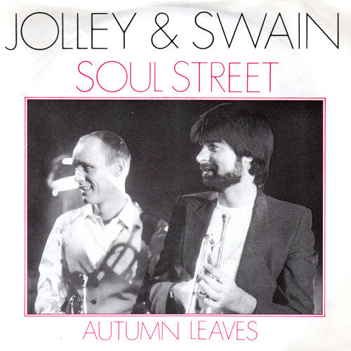 Jolley & Swain - Soul street 03531 Vinyl Singles VINYLSINGLES.NL