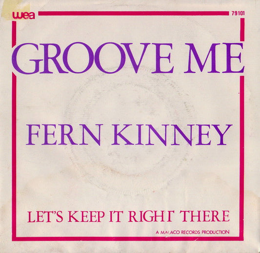 Fern Kinney - Groove Me 36494 Vinyl Singles Vinyl Very Good (VG) <br> Hoes Good Plus (G+)