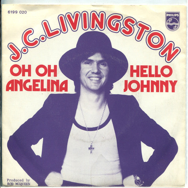 J. C. Livingstone - Oh Oh Angelina Vinyl Singles Vinyl Very Good (VG) <br> Hoes Good Plus (G+)