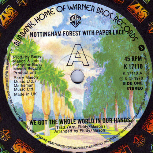 Nottingham Forest With Paper Lace - We Got The Whole World In Our Hands 22743 Vinyl Singles Goede Staat