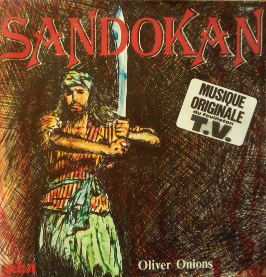 Oliver Onions - Sandokan (Musique Originale Du Feuilleton T.V.) 22161 Vinyl Singles VINYLSINGLES.NL