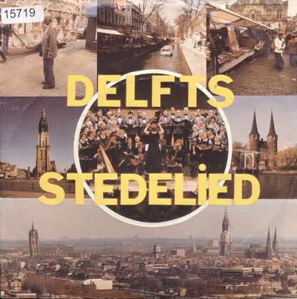 Delftse Koren - Delfts Stedelied Vinyl Singles VINYLSINGLES.NL