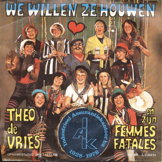 Theo De Vries - We Willen Zo Houwen 15769 Vinyl Singles VINYLSINGLES.NL
