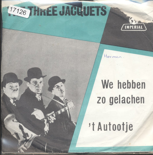 Three Jacquets - We Hebben Zo Gelachen 17126 Vinyl Singles VINYLSINGLES.NL