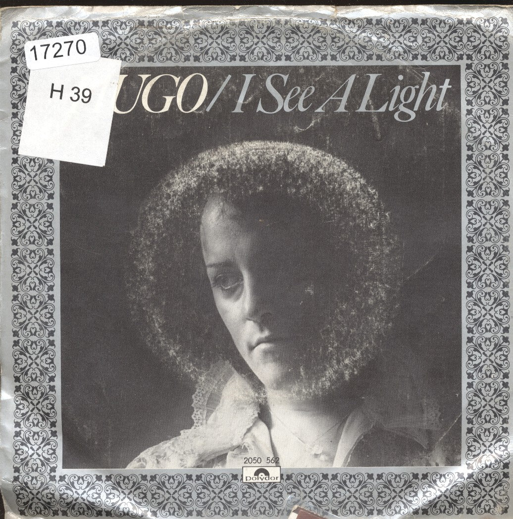 Hugo - I See A Light 17270 Vinyl Singles VINYLSINGLES.NL