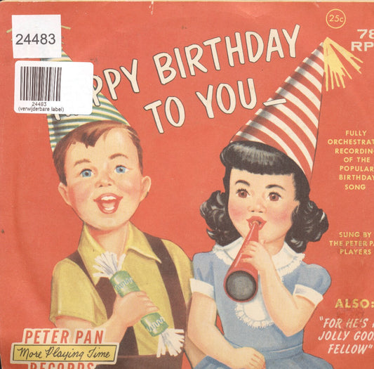 Peter Pan Players - Happy Birthday To You 24483 Vinyl Singles Goede Staat