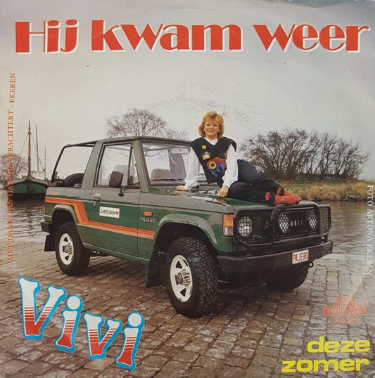Vivi - Hij Kwam Weer 11812 13355 Vinyl Singles VINYLSINGLES.NL