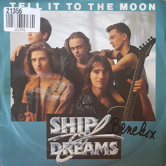 Ships Of Dreams - Tell It To The Moon 21356 Vinyl Singles Goede Staat