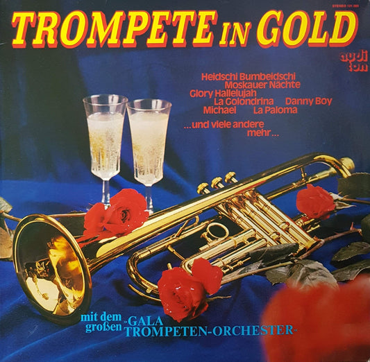 Gala trompeten Orchester - Trompete In Gold (LP) 43099 Vinyl LP VINYLSINGLES.NL