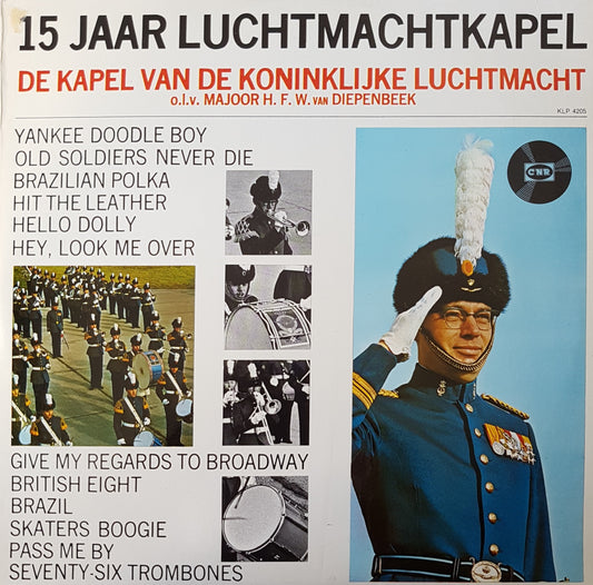 Kapel Van De Koninklijke Luchtmacht - 15 Jaar Luchtmachtkapel (LP) 43271 Vinyl LP VINYLSINGLES.NL