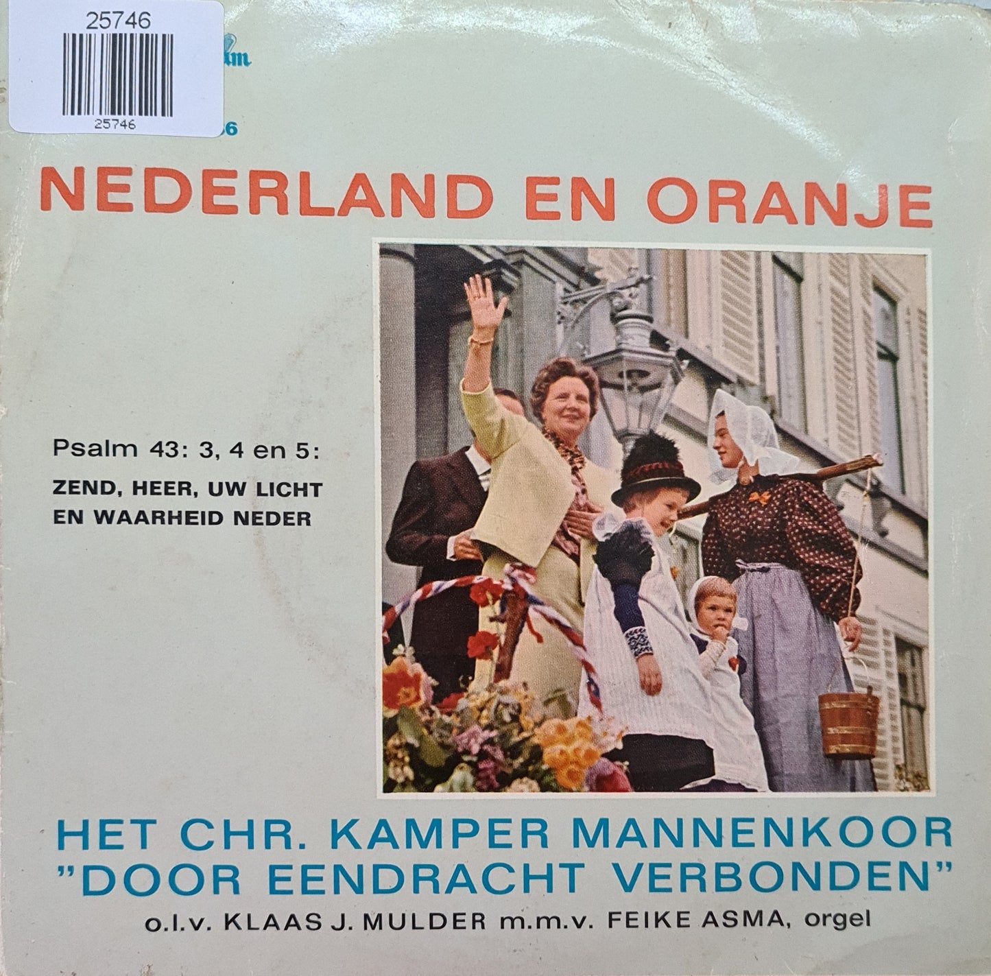 Chr. Kamper Mannenkoor Door Eendracht Verbonden - Nederland En Oranje Vinyl Singles VINYLSINGLES.NL
