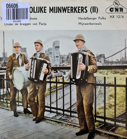 Vrolijke Mijnwerkers - Die Frohliche Bergleute Vinyl Singles Vinyl Very Good (VG) <br> Hoes Good Plus (G+)