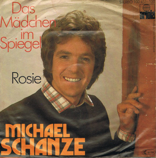 Michael Schanze - Das Mädchen Im Spiegel 23200 Vinyl Singles Vinyl Very Good (VG) <br> Hoes Good Plus (G+)
