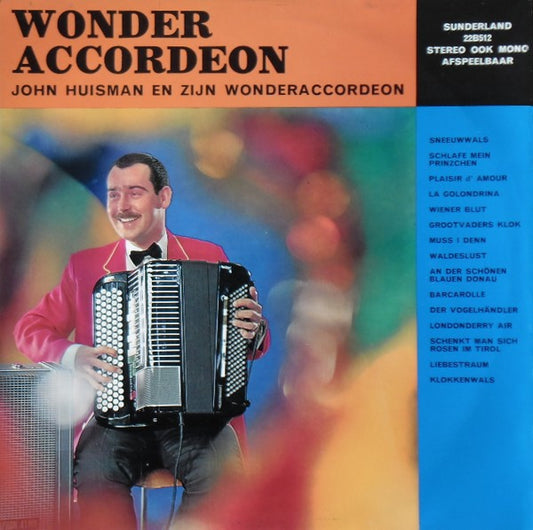 John Huisman En Zijn Wonderaccordeon - Wonderaccordeon (LP) Vinyl LP VINYLSINGLES.NL