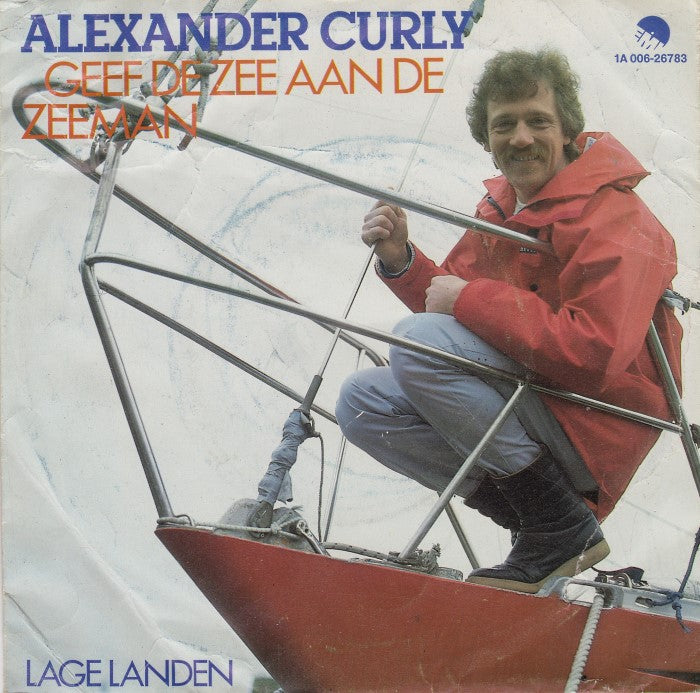 Alexander Curly - Geef De Zee Aan De Zeeman 32192 Vinyl Singles Goede Staat