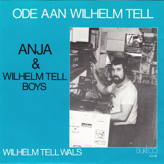 Anja & Wilhelm Tell - Ode aan Wilhelm Tell 22333 Vinyl Singles VINYLSINGLES.NL