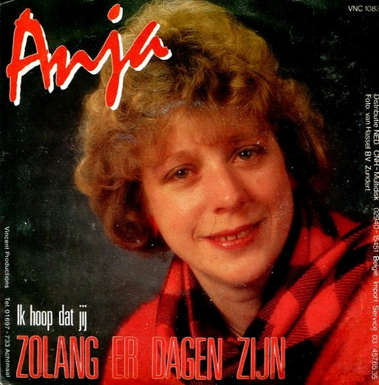 Anja - Zolang Er Dagen Zijn 32420 32318 Vinyl Singles VINYLSINGLES.NL