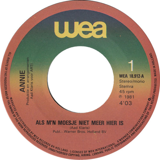 Annie - Als M'n Moesje Niet Meer Hier Is Vinyl Singles Vinyl Zeer Goed / Hoesje Goed "VINYLSINGLES.NL"