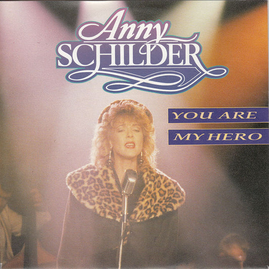 Anny Schilder - You Are My Hero 01935 04746 19746 21264 31992 32511 Vinyl Singles VINYLSINGLES.NL