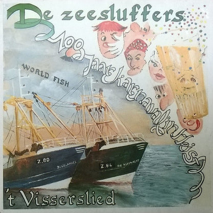 Zeesluffers - 100 Jaar Carnaval In Heist 23170 Vinyl Singles VINYLSINGLES.NL