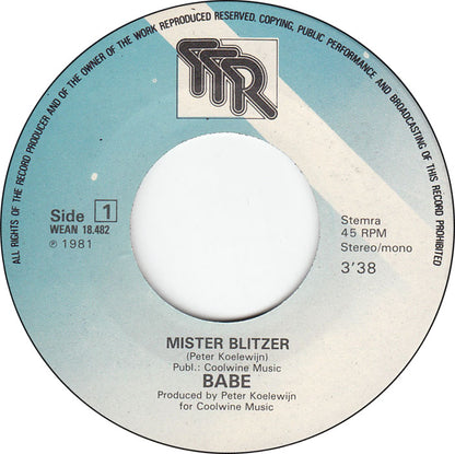 Babe - Mister Blitzer 15980 28839 30672 Vinyl Singles VINYLSINGLES.NL